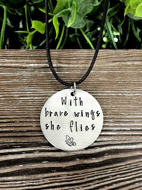 With Brave Wings She Flies Butterfly Hand Stamped Necklace