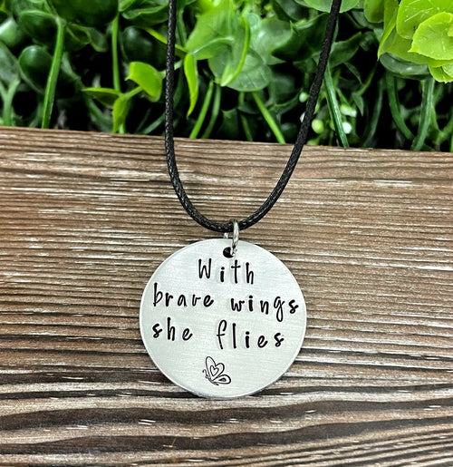 With Brave Wings She Flies Butterfly Hand Stamped Necklace