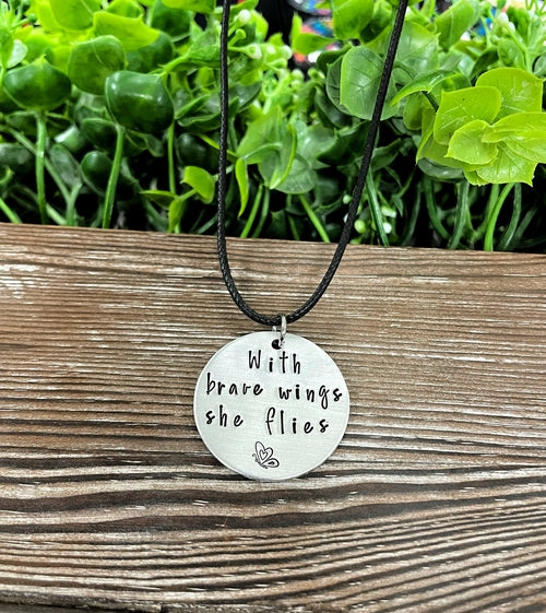 With Brave Wings She Flies Butterfly Hand Stamped Necklace